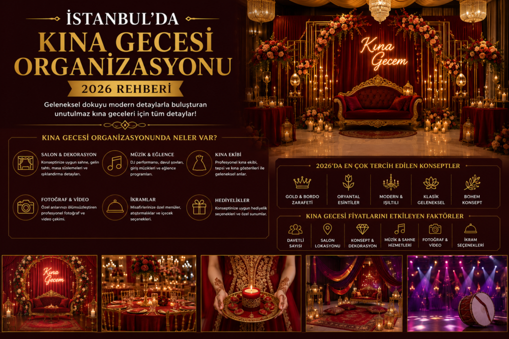 İstanbul’da Kına Gecesi Organizasyonu ve Kına Gecesi Fiyatları 2026