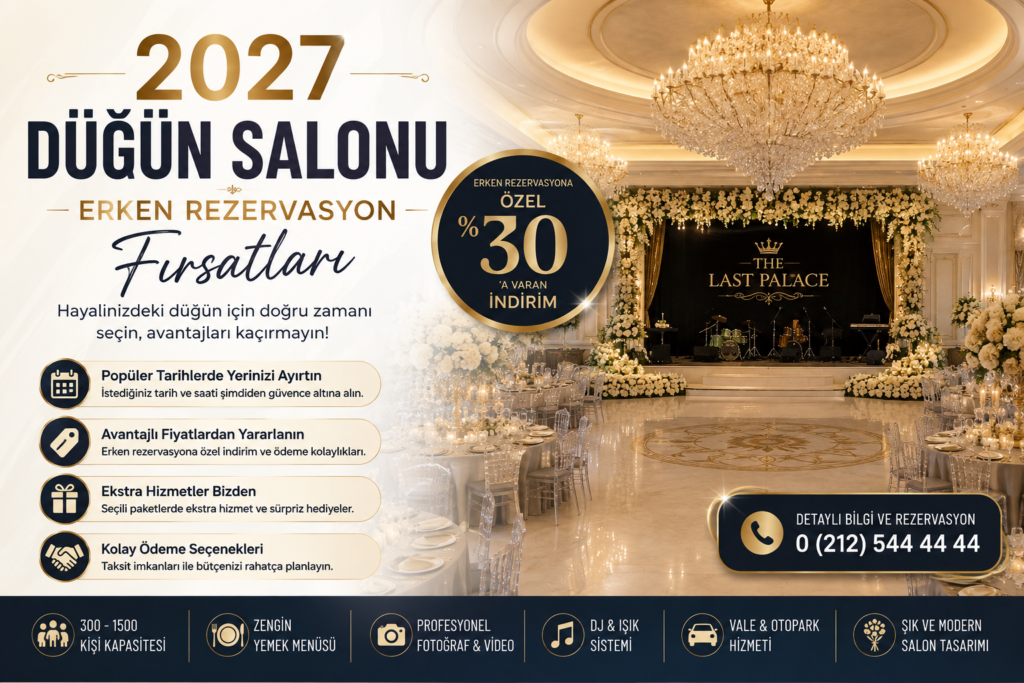 2027 Düğün Salonu Erken Rezervasyon Fırsatları