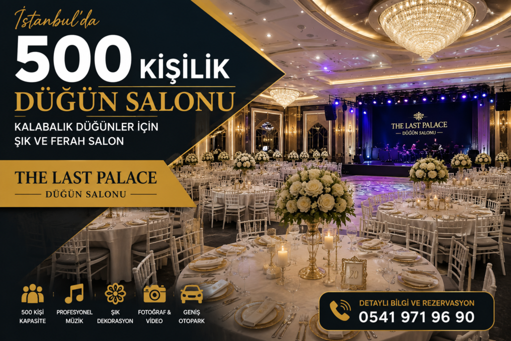 500 Kişilik Düğün Salonu İstanbul