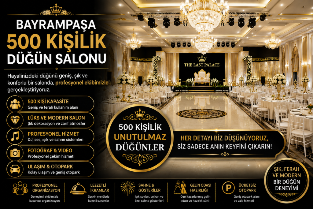 Bayrampaşa 500 Kişilik Düğün Salonu