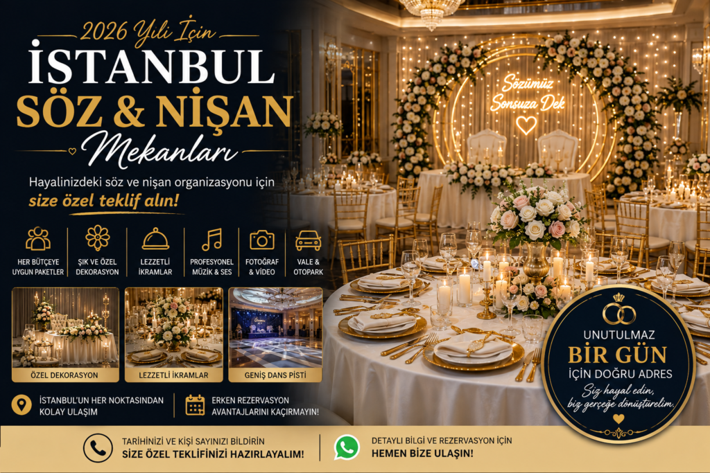 İstanbul Söz Nişan Mekanları 2026